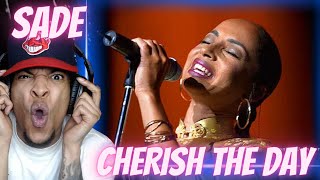 MY ABSOLUTE FAVORITE SADE  CHERISH THE DAY LIVE 2011  REACTION [upl. by Arte]