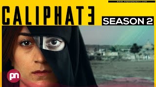 Caliphate Season 2 Is It Confirmed To Arrive Or Not Premiere Next [upl. by Cookie]