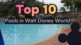 The BEST Pools in walt Disney World 2024 Ranked [upl. by Gasper858]