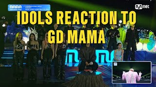 IDOLS REACTION TO GD MAMA [upl. by Nedarb]