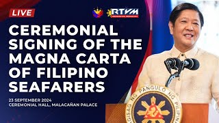 Ceremonial Signing of the Magna Carta of Filipino Seafarers 9232024 [upl. by Tonina]