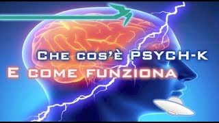 Cosè PsychK e come funziona [upl. by Eintrok783]