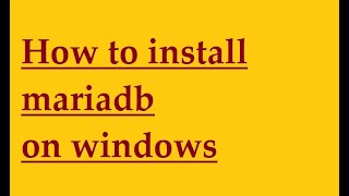 How to install mariaDB on windows [upl. by Erfert766]