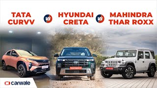 Tata Curvv vs Mahindra Thar Roxx vs Hyundai Creta  Choosing the Right SUV [upl. by Nilyad705]