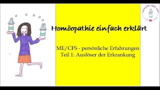 MECFS persönliche Erfahrungen Teil 1 Auslöser der Erkrankung [upl. by Dlanigger]