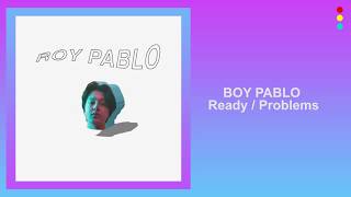 Boy Pablo  ReadyProblems Lyrics [upl. by Ahsiri]