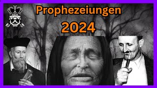 Prophezeiungen für 2024  Was wird geschehen [upl. by Atterbury]