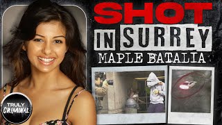 Shot In Surrey The Murder Of Maple Batalia [upl. by Akinahc]