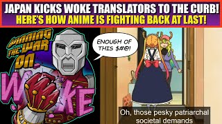 Anime AVENGED  Japan Fights Corrupt Woke Translators Using AI to Cut Out the DEI Crap [upl. by Inek]