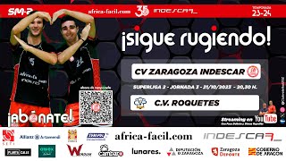 CV ZARAGOZA INDESCAR CV ROQUETES [upl. by Enyrat]