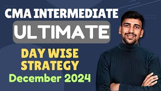 Ultimate Strategy for CMA Intermediate December 2024 [upl. by Alansen658]