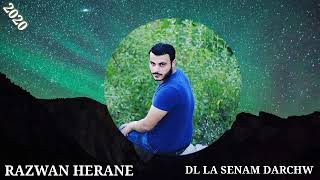 RAZWAN HERANE dll la sinam darchu kurdish song [upl. by Matthaeus]