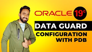 How to configure Oracle 19c Dataguard with PDB [upl. by Mcroberts]