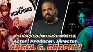 Exclusive Live Interview with actor producer director ÁNGEL G BROPHY [upl. by Brick]