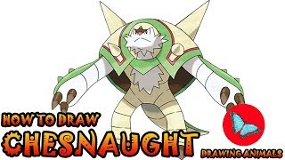 How To Draw Chesnaught Pokemon  Drawing Animals [upl. by Otilesoj]