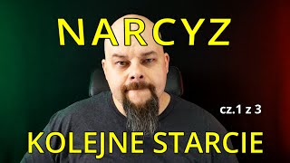 NARCYZ  kolejne starcie  cz 1 z 3  Jak zostać  Jak odejść Jak wrócić  Jak walczyć o Siebie [upl. by Nwahsid397]