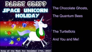 Space Unicorn Holiday  Song by Parry Gripp [upl. by Siderf]