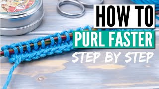 How to purl faster  Continental purling the easy way 2 special tips [upl. by Amii379]