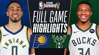 PACERS at BUCKS  NBA INSEASON TOURNAMENT 🏆  FULL GAME HIGHLIGHTS  December 7 2023 [upl. by Dewhirst]