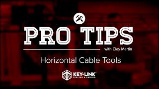 Pro Tips Horizontal Cable Tools [upl. by Adnirual]