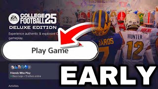 How To Play COLLEGE FOOTBALL 25 EARLY on Playstation and Xbox [upl. by Priest]