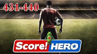 Score Hero Level 431  Level 440 Gameplay Walkthrough 3 Star [upl. by Chin]