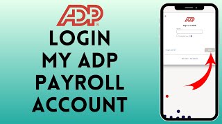 How to Login to My ADP Payroll Account 2024  Sign In to My ADP Payroll Account [upl. by Enelehcim]