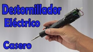 Cómo Hacer Un Destornillador Eléctrico Casero [upl. by Eciralc]