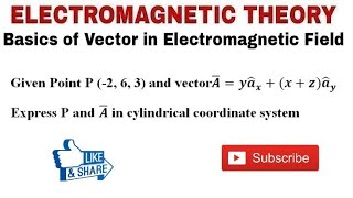 16 Numerical Problem on Transformation of Vector in CoordinateSystem in Electromagnetic Theory [upl. by Shirah]