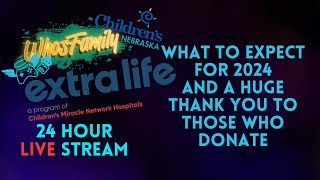 🟦Extra Life 2024🔵What to expect and thank you [upl. by Chapen92]