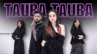 Tauba Tauba  Tejas amp Ishpreet  Vicky Kaushal Karan Aujla  Dancefit Live [upl. by Roderic]