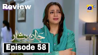 Jaan Nisar Episode 58 Promo  Jaan Nisar Episode 58 Teaser  Upcoming Jan Nisar Full Drama Review [upl. by Saimon]