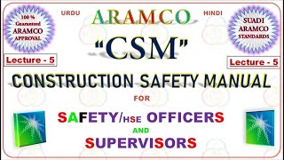 ARAMCO CSM PART5  ARAMCO Standards for Safety Officer amp Safety Supervisors aramco csm qhsehome [upl. by Ardnohsed]