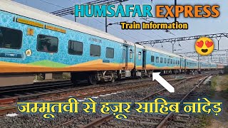 Jammu Tawi To Hazur Sahib Nanded Humsafar Express  Humsafar [upl. by Vandervelde]