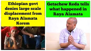 Ethiopia denies large scale displacements from Raya Alamata Getachew Reda speaks about Raya Alamata [upl. by Marijn841]