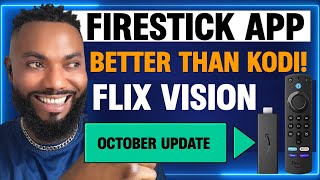 THIS FIRESTICK APP BETTER THAN KODI FLIX VISION OCTOBER NEW UPDATE 2024 [upl. by Sandberg]