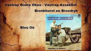 Vastrap Boere Orkes  Blou Oë [upl. by Otilesoj]