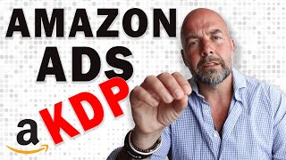 Amazon Ads for KDP Authors  Beginners Introductory Guide [upl. by Dragde]