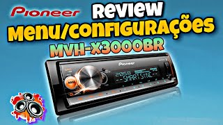 REVIEW DO MENUCONFIGURAÇÕES SOM PIONEER MVHX3000BR [upl. by Ruyle]