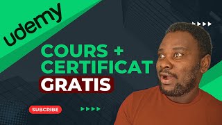 COURS  Certificat gratuit sur UDEMY [upl. by Novick]