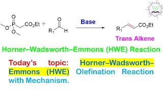 Horner–Wadsworth–Emmons HWE Reaction Method for Ealkenes or TransAlkene [upl. by Doretta183]