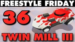 Rocket League  Freestyle Friday 36 Twin Mill III Best Goals amp Fails [upl. by Janessa]