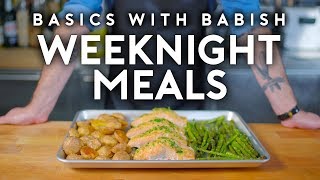 Weeknight Meals  Basics with Babish [upl. by Ardnasak]