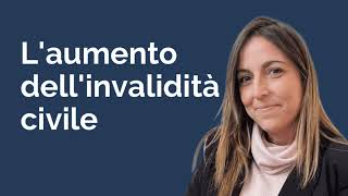 Invalidità civile laumento è prossimo [upl. by Llerdnek]