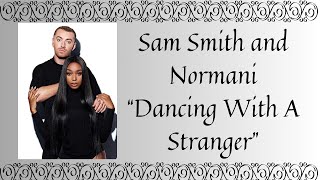 🎤Karaoke EditionSinging quotDancing With A Strangerquot by Sam Smith and Normani with Onscreen Lyrics [upl. by Ettennek733]