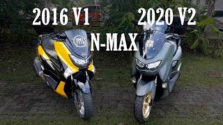 Review  NMAX 155 2020 V2 and comparison with V1 2016 Malaysia Spec [upl. by Ansaev]