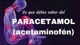 Lo que debes saber del Paracetamol acetaminofén [upl. by Jilli571]