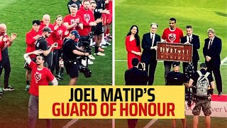 JOEL MATIP Liverpool FC Goodbye Guard of Honour [upl. by Mada]