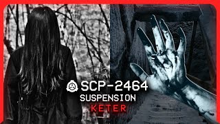 SCP2464 │ Suspension │ ̶E̶u̶c̶l̶i̶d̶ Keter │ Reality Bending SCP [upl. by Ihel58]