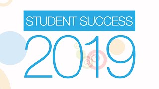 Student Success 2019 [upl. by Januarius]